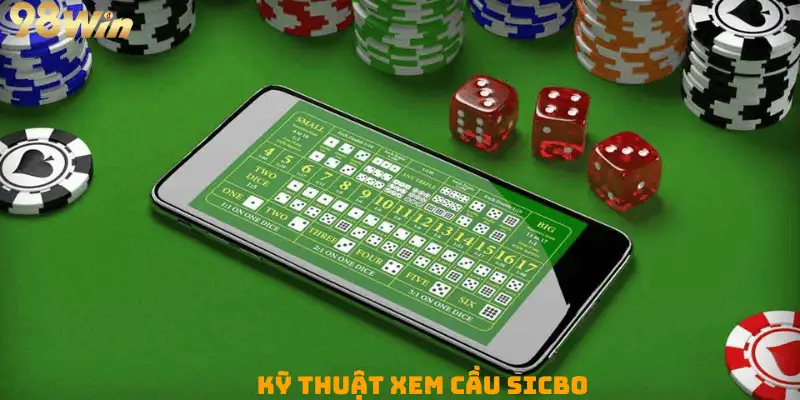 Kỹ Thuật Xem Cầu Sicbo Hiệu Quả Cập Nhật Mới Nhất